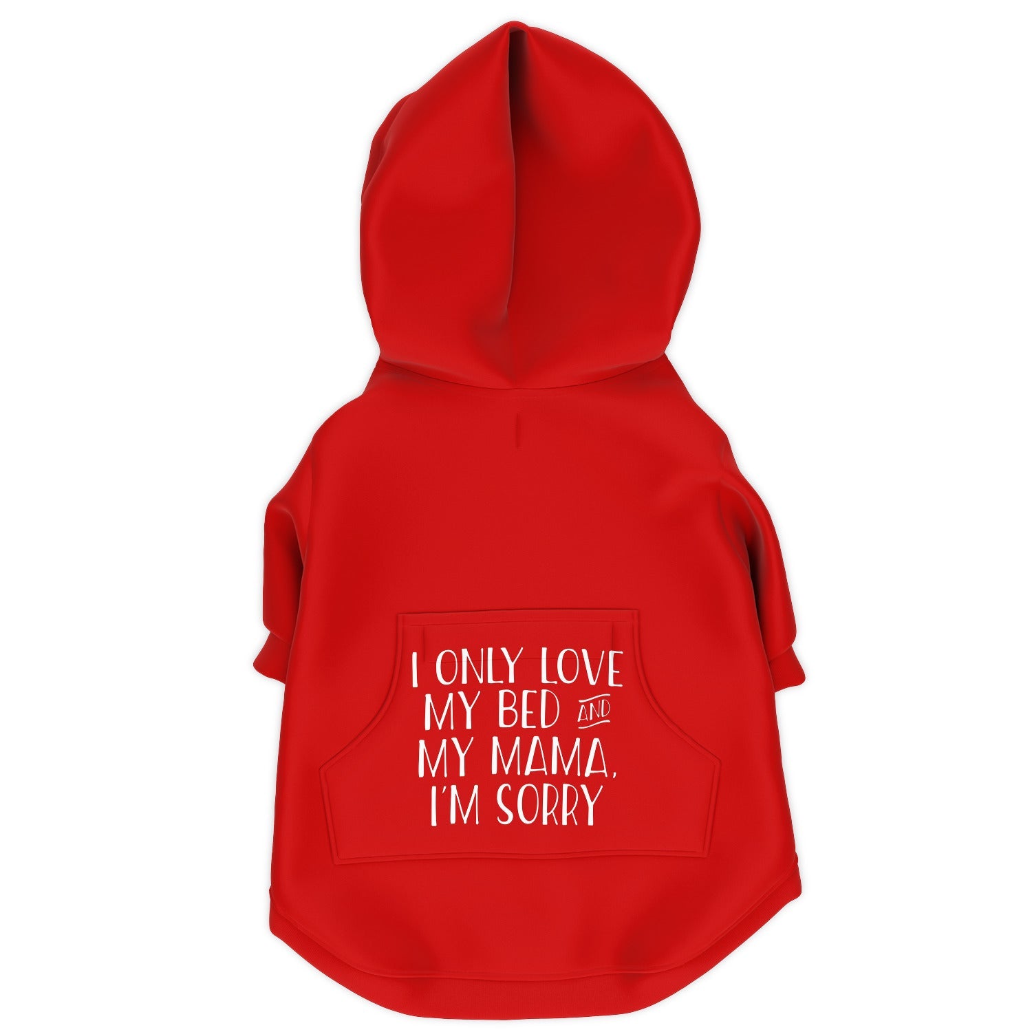 I only love my bed and my momma hoodie hot sale